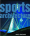 Sports Architecture by Rod Sheard, 9780419212201