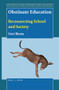 Obstinate Education (Reconnecting School and Society) by Gert Biesta, 9789004401099