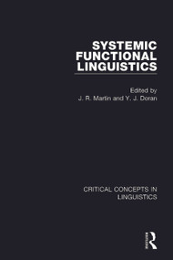 Systemic Functional Linguistics by J. R. Martin, Y. J. Doran, 9780415732000