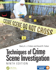 Techniques of Crime Scene Investigation by David Fisher, 9781498758130