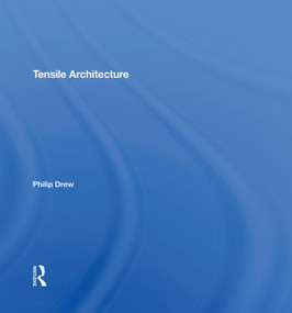 Tensile Architecture by Philip Drew, 9780367289867