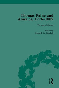 Thomas Paine and America, 1776-1809 by Kenneth W Burchell, 9781851969647