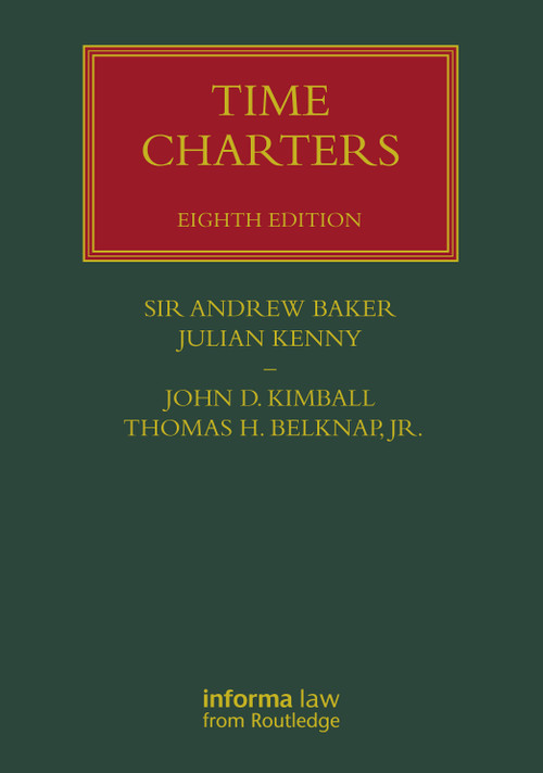 Time Charters by Andrew Baker, Julian Kenny, John D. Kimball, Thomas H. Belknap, Jr., 9780367496760