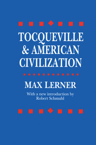 Tocqueville and American Civilization by Samuel E. Wallace, 9781138539723