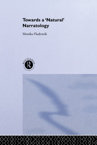 Towards a 'Natural' Narratology by Monika Fludernik, 9780415124829