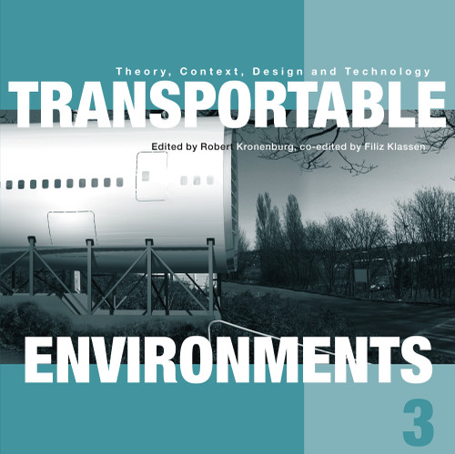 Transportable Environments 3 by Robert Kronenburg, Filiz Klassen, 9780415343770