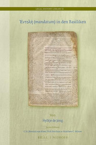 Ἐντολή (mandatum) in den Basiliken (German Edition) by Hylkje de Jong, 9789004410114