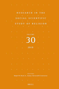 Research in the Social Scientific Study of Religion, Volume 30 by Ralph W. Hood, Sariya Cheruvallil-Contractor, 9789004414747