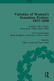 Varieties of Women's Sensation Fiction, 1855-1890 by Andrew Maunder, 9781851967711