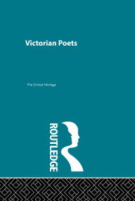 Victorian Poets (Critical Heritage Set) by B.C. Southam, 9780415444187