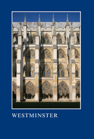 Westminster: The Art, Architecture and Archaeology of the Royal Abbey and Palace by Warwick Rodwell, Tim Tatton-Brown, 9781910887295