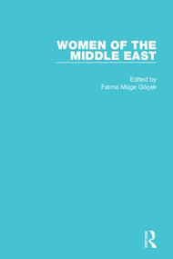 Women of the Middle East by Fatma Muge Gocek, 9780415823128