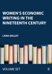 Women's Economic Writing in the Nineteenth Century by Lana Dalley, 9780367336417