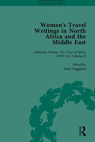 Women's Travel Writings in North Africa and the Middle East, Part II by Betty Hagglund, 9781848930223