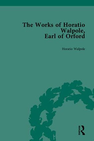 The Works of Horatio Walpole, Earl of Orford by Peter Sabor, 9781851964925