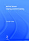 Writing Spaces (Discourses of Architecture, Urbanism and the Built Environment, 1960-2000) by C. Greig Crysler, 9780415274920