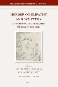Herder on Empathy and Sympathy (Einfühlung und Sympathie im Denken Herders) by Eva Piirimäe, Liina Lukas, Johannes Schmidt, 9789004426887