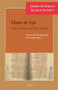 Islam at 250 (Studies in Memory of G.H.A. Juynboll) by Petra M. Sijpesteijn, Camilla Adang, 9789004427945