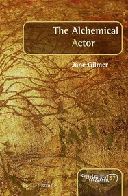 The Alchemical Actor by Jane Gilmer, 9789004440838