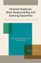 Parental Guidance, State Responsibility and Evolving Capacities (Article 5 of the United Nations Convention on the Rights of the Child) by Claire Fenton-Glynn, Brian Sloan, 9789004446861