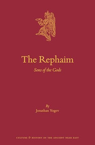 The Rephaim (Sons of the Gods) by Jonathan Yogev, 9789004460850