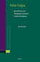 Felix Culpa (Ritual Failure and Theological Innovation in Early Christianity) by Peter-Ben Smit, 9789004460959