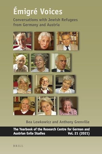 Émigré Voices (Conversations with Jewish Refugees from Germany and Austria) by Bea Lewkowicz, Anthony Grenville, 9789004469075