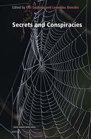 Secrets and Conspiracies by Olli Loukola, Leonidas Donskis, 9789004499713