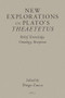New Explorations in Plato's Theaetetus (Belief, Knowledge, Ontology, Reception) by Diego Zucca, 9789004516021