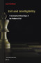 Evil and Intelligibility (A Grammatical Metacritique of the Problem of Evil) by Lauri Snellman, 9789004524781