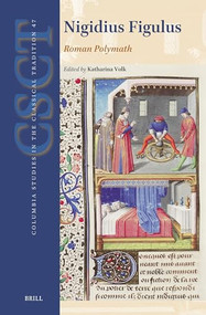 Nigidius Figulus (Roman Polymath) by Katharina Volk, 9789004690806