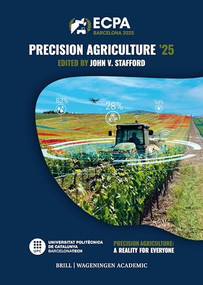 Precision agriculture '25 by John V. Stafford, 9789004725225