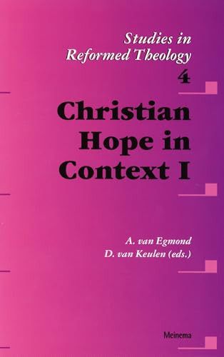 Christian Hope in Context I by A. van Egmond, Dirk van Keulen, 9789021138480
