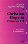 Christian Hope in Context I by A. van Egmond, Dirk van Keulen, 9789021138480