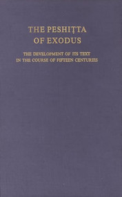 The Peshitta of Exodus (The development of its text in the course of fifteen centuries) by Koster, 9789023215035