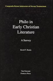 Jewish Traditions in Early Christian Literature, Volume 3 Philo in Early Christian Literature (A survey) by Douwe (David) Runia, 9789023227137