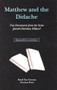 Matthew and the Didache (Two Documents from the Same Jewish-Christian Milieu?) by H.W.M. van den Sandt, 9789023240778