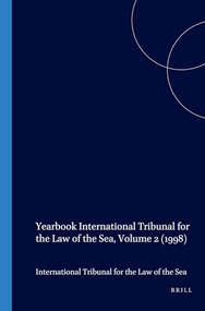 Yearbook International Tribunal for the Law of the Sea, Volume 2 (1998) by International Tribunal for the Law of th, 9789041115003