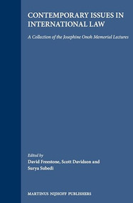 Contemporary Issues in International Law (A Collection of the Josephine Onoh Memorial Lectures) by David Freestone, Scott Davidson, Surya Subedi, 9789041115874