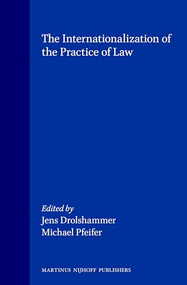 The Internationalization of the Practice of Law by Jens Drolshammer, Michael Pfeifer, 9789041116208