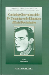 Concluding Observations of the UN Committee on the Elimination of Racial Discrimination (Forty-third to Fifty-seventh Sessions (1993-2000)) by Leif Holmström, 9789041117649