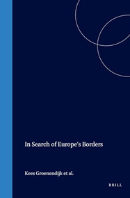 In Search of Europe's Borders by Kees Groenendijk, Elspeth Guild, Paul Minderhoud, 9789041119773