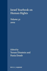 Israel Yearbook on Human Rights, Volume 32 (2002) by Yoram Dinstein, Fania Domb, 9789041121943