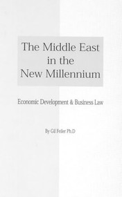 The Middle East in the New Millenium by Gil Feiler, 9789041188441