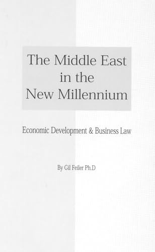 The Middle East in the New Millenium by Gil Feiler, 9789041188441