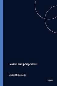 Passive and perspective by Louise H. Cornelis, 9789042001572