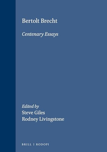 Bertolt Brecht (Centenary Essays) by Steve Giles, Rodney Livingstone, 9789042003194