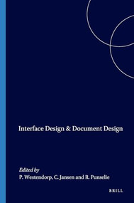 Interface Design & Document Design by Piet Westendorp, Carel Jansen, Rob Punselie, 9789042005105