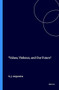Values, Violence, and Our Future by Gary J. Acquaviva, 9789042005594