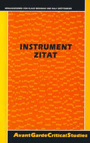 Instrument Zitat (Über den literarhistorischen und institutionellen Nutzen von Zitaten und Zitieren) (German Edition) by Klaus Beekman, Ralf Grüttemeier, 9789042007598